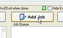 Lisää uusi Dvd-työ jonoon.